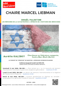 Vidéo de la Chaire Marcel Liebman (3/3) "Israël-Palestine. Les mémoires de la Catastrophe à l'épreuve de l'histoire des génocides" avec Aurélia Kalisky 13 mai 2025